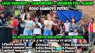 Download lagu Lagu Dangdut   Campursari    Jaranan Full Album ‼️ ROGO SAMBOYO PUTRO Live Lakarsantri Surabaya