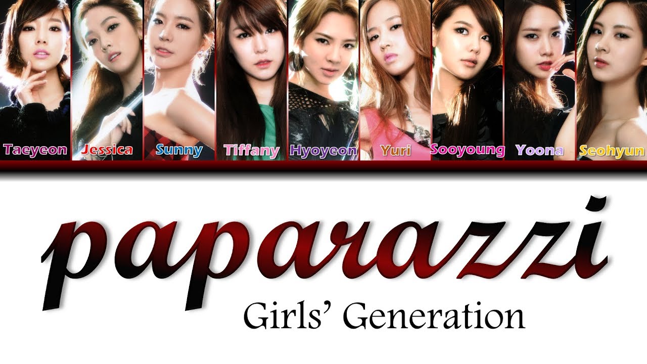 Snsd 少女時代 Paparazzi Color Coded Lyrics Eng Sub Youtube