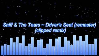 Sniff & The Tears ~ Driver's Seat (remaster clipped remix)