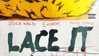 Juice WRLD, Eminem \& benny blanco - Lace It (official lyrics)