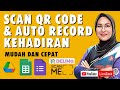 CARA BUAT QR CODE KEHADIRAN (scan & auto fill-in/auto record)