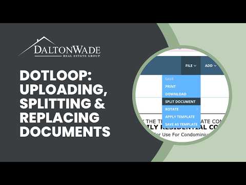 Dotloop | Uploading, Splitting & Replacing Documents