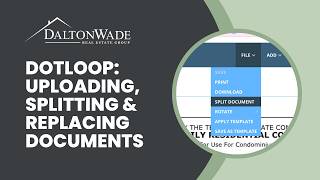 Famous Dotloop | Uploading, Splitting & Replacing Documents Wealth