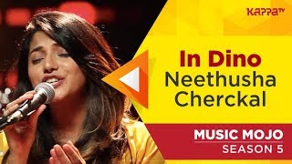 In Dino - Neethusha Cherckal - Music Mojo Season 5 - Kappa TV