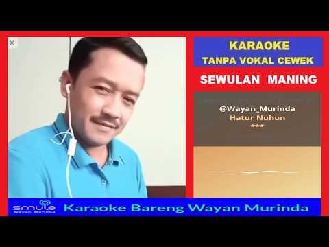 Sewulan Maning karaoke dangdut duet - Karaoke vocal cowok