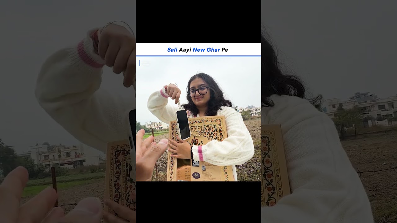 Sali Aayi New Ghar Pe😄😄 #souravjhoshivlog #souravjoshi #vlogs #vlog