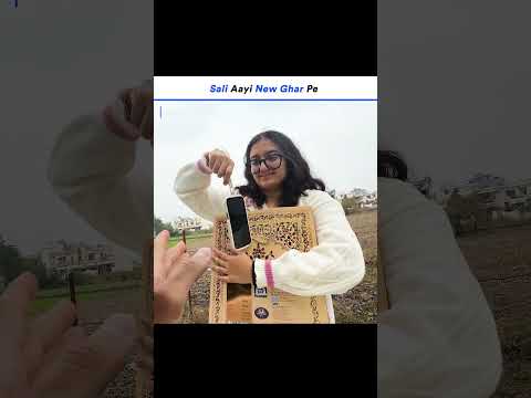 Sali Aayi New Ghar Pe😄😄 #souravjhoshivlog #souravjoshi #vlogs #vlog