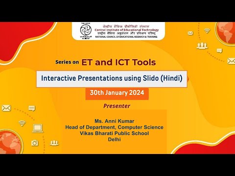 Series on ET and ICT Tools :  Interactive Presentations using Slido (Hindi)