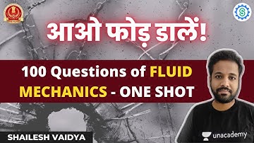 100 Questions of FLUID MECHANICS - ONE SHOT | SSC JE 2022 | Shailesh Vaidya