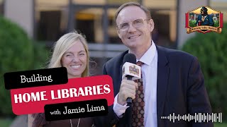 Building Home Libraries with Jamie Lima