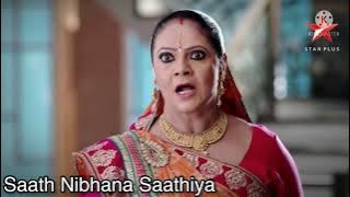 Saath Nibhana Saathiya {Kokila theme} 6
