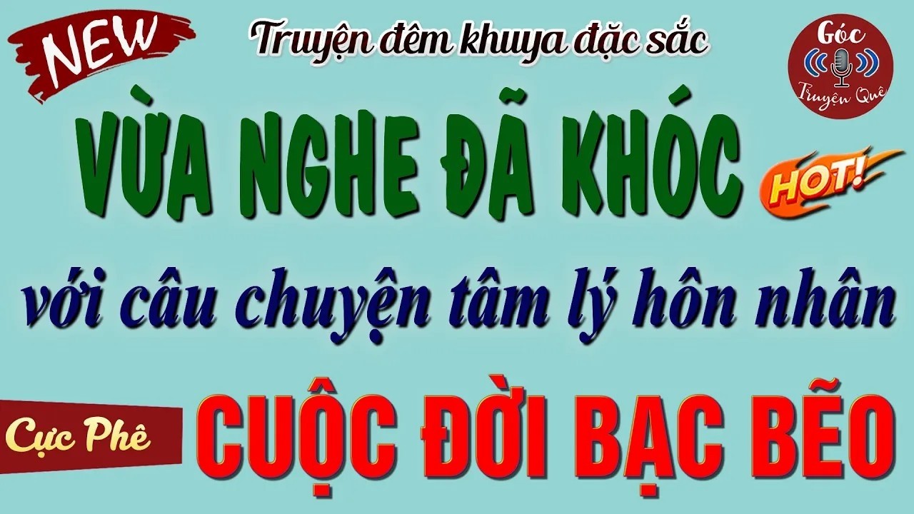 Vừa Nghe Truyện Nước Mắt Đã Chảy Đầm Đìa - ' CUỘC ĐỜI BẠC BẼO ' _ Kể Truyện Đêm Khuya Ngủ Cực Ngon