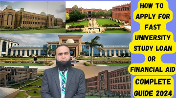 How to Avail FAST University Study Loan or Financial Aid : : Complete Guide