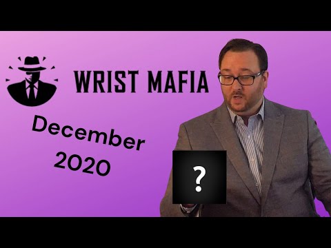Wrist Mafia December
