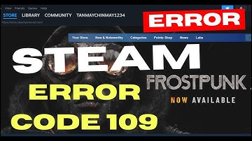 Steam Error code 109 Unable to connect to server on Windows PC Fixed