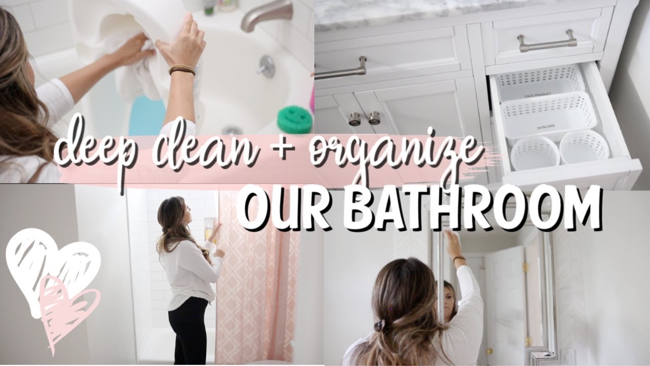 ORGANIZE + DEEP CLEAN BATHROOM WITH ME | ULTIMATE CLEANING MOTIVATION