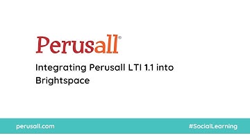 Integrating Perusall LTI 1.1 into Brightspace