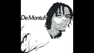 De Montuh - Tears Run Dry
