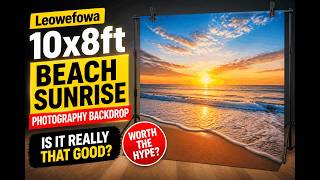Leowefowa 10x8ft Beach Sunrise Photography Backdrop - Is It Really That Good