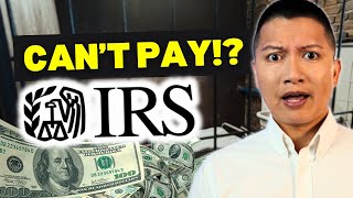 Can't Pay The IRS? Here's What You Can Do | Tax Pro Tips ✅