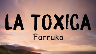 La Toxica Remix ft. Myke Towers, Sech - Farruko (Lyrics Version) 