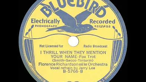 1934 Florence Richardson - I Thrill When They Ment...