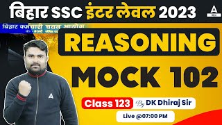 BSSC Inter Level Vacancy 2023 Reasoning Daily Mock Test By DK Sir #123