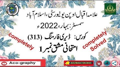 AIOU Code 313 Solved Assignment No.1 Spring 2022 || Subject: DAIRY FARMING || Level: FA/I.Com