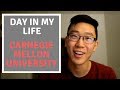 A Day In My Life at Carnegie Mellon University