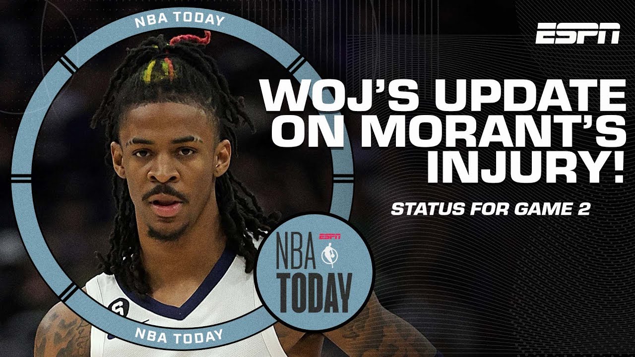 Wojs update on Ja Morants status for Game 2 NBA Today