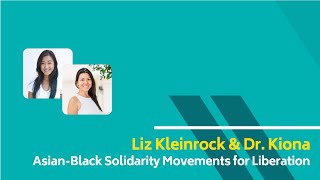 Asian-Black Solidarity Movements for Liberation