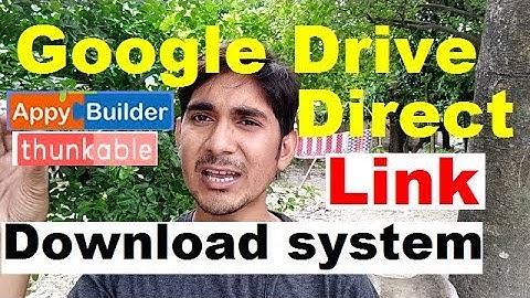 Google drive direct download link with webview compnent extension in appybuilder or thunkable.