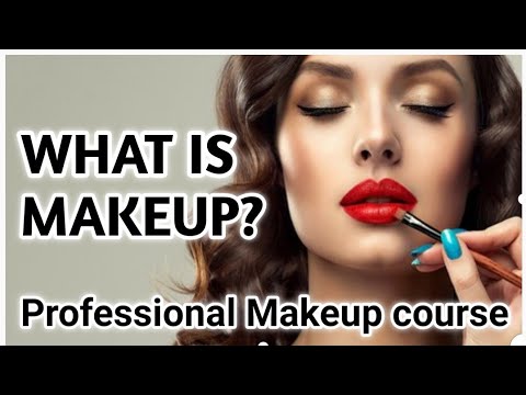 What is makeup? Importance of makeup. Professional Makeup Course Basic 