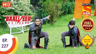 Baalveer Returns - Ep 227 - Full Episode - 4th November 2020