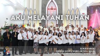 Aku Melayani Tuhan