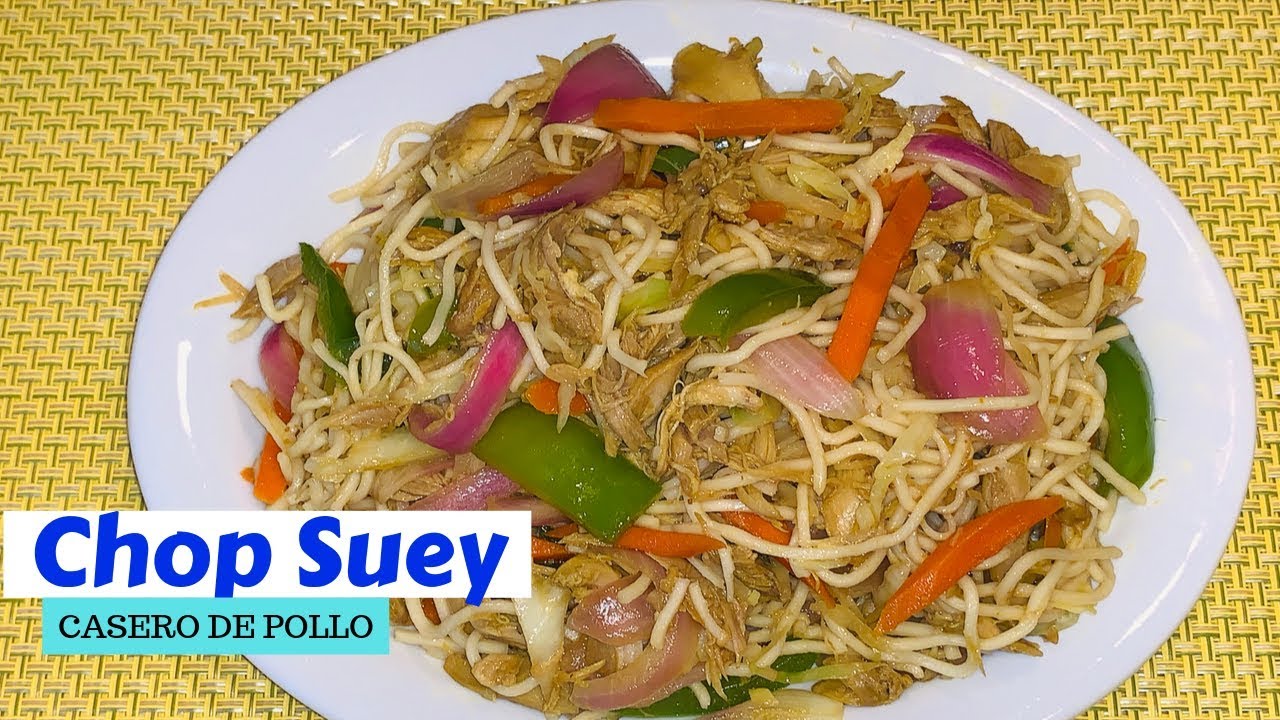 COMO HACER CHOP SUEY DE POLLO CASERO - YouTube