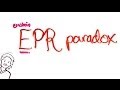 EPR Paradox and Entanglement | Quantum Mechanics ep 8