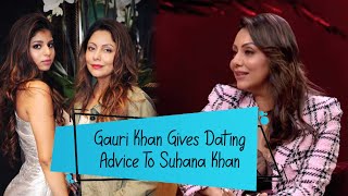 Gauri Khan Gives Dating Advice To Suhana Khan