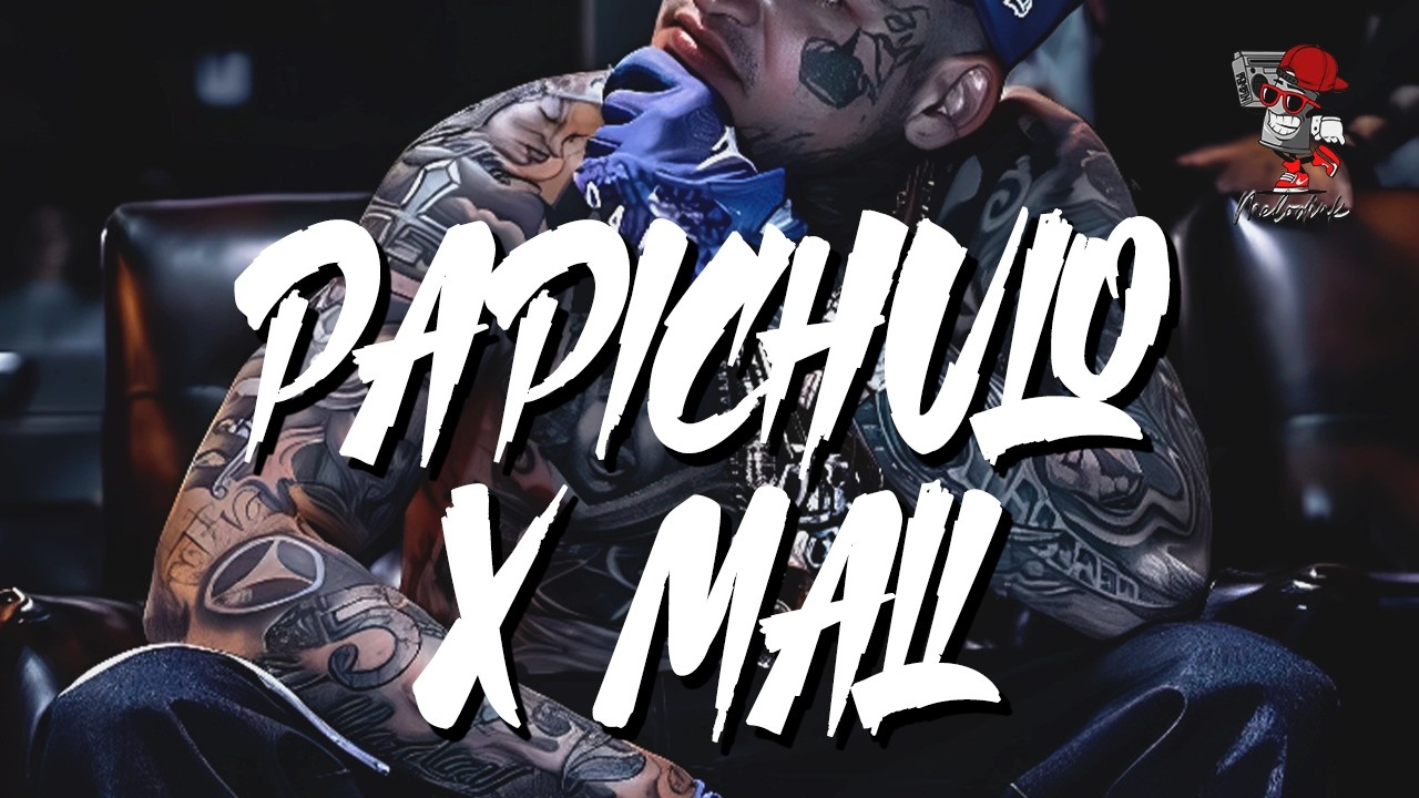 El Malilla, Lorna, Pablito Mix | Papichulo x Mali (Letra)