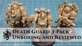 Death Guard 3 Pack - Starter Kit - Unboxing and Models Review