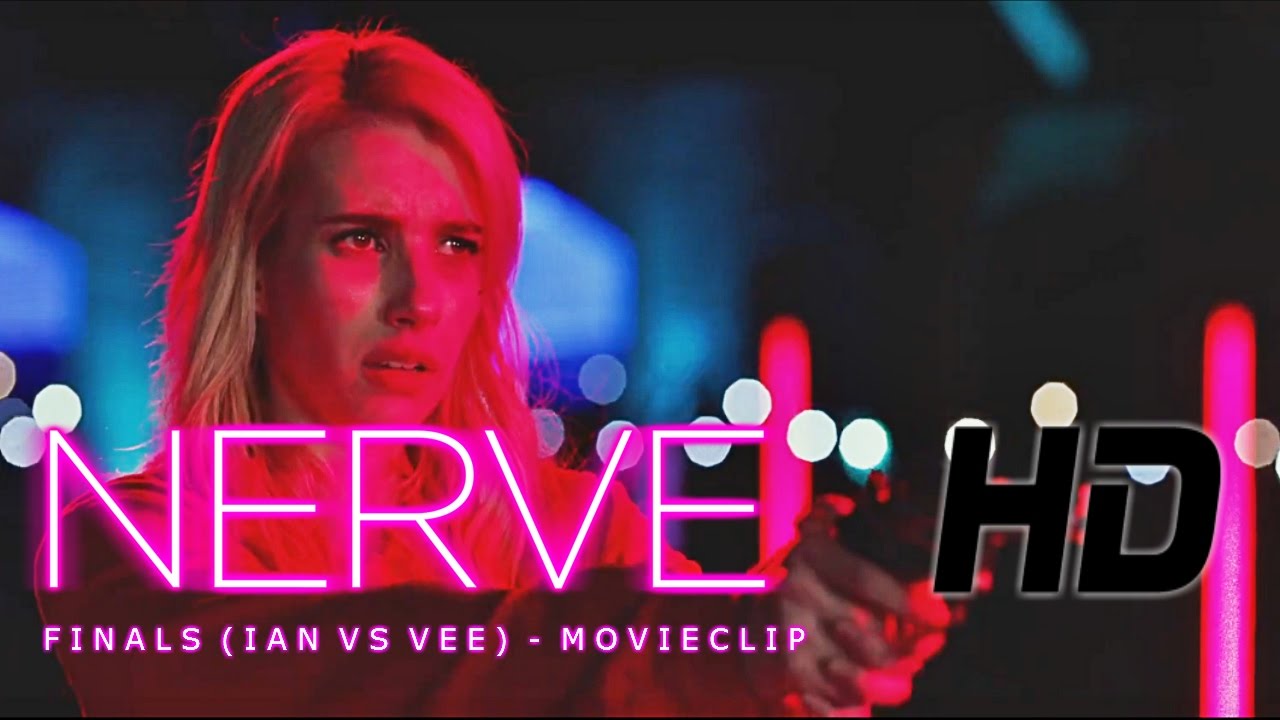 Nerve (2016) - Finals (Ian vs Vee) - YouTube