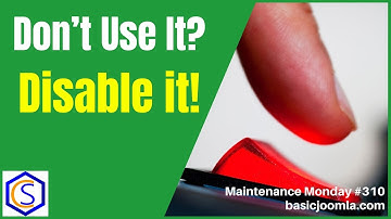 How to Disable Unused Core Joomla Extensions - 🛠 MM #310