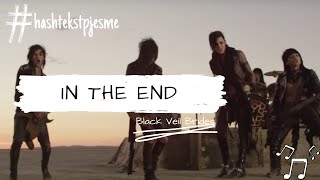 Black Veil Brides - IN THE END ° Lyrics