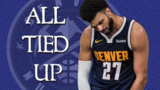 Nuggets Tie the Series, AG Masterclass, First Mail Bag