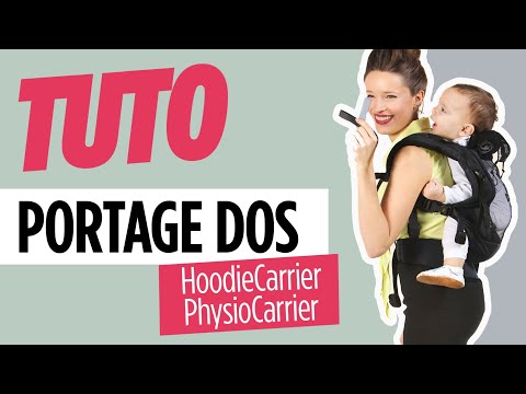 PhysioCarrier & HoodieCarrier : comment porter au dos ?