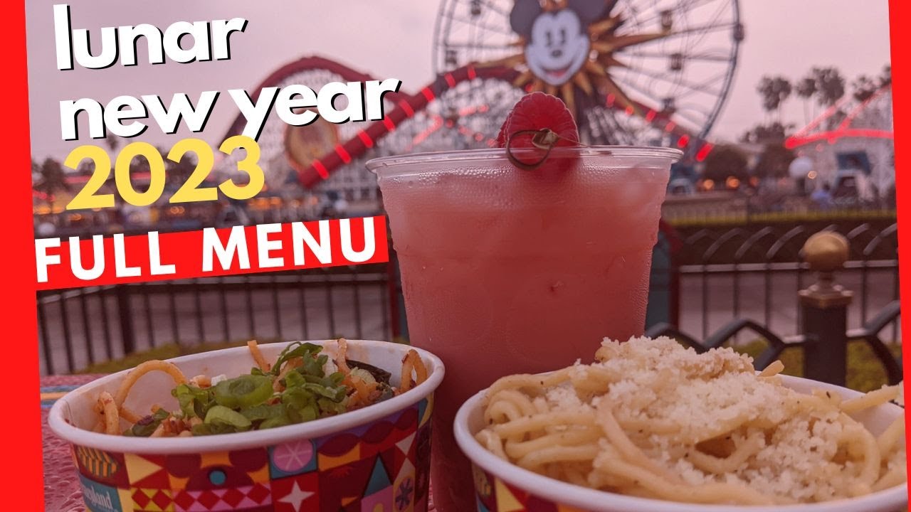 Disney Lunar New Year 2023 Food Guide California Adventure Sip  Disney Lunar New Year 2023 Food Guide California Adventure Sip
