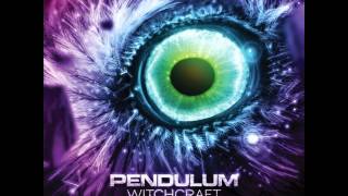 Pendulum - Witchcraft (Netsky Remix)