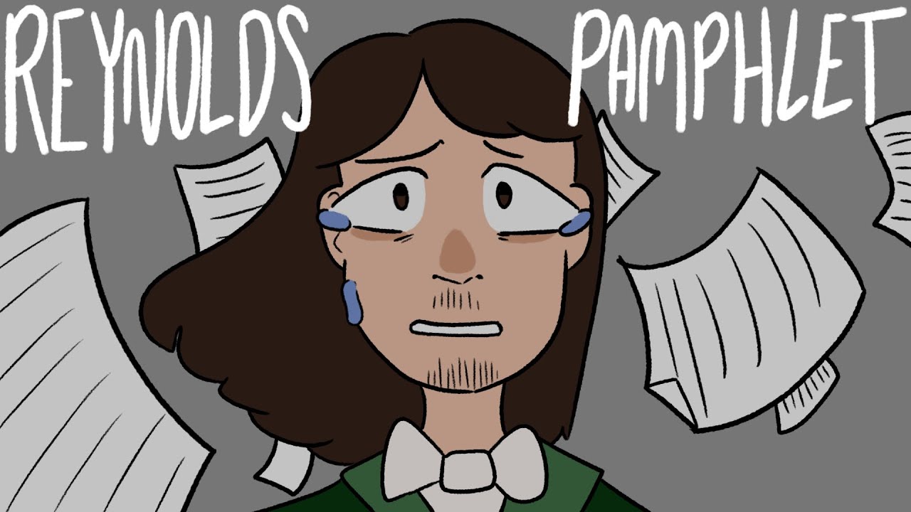 The Reynolds Pamphlet - HAMILTON ANIMATIC