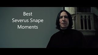 Best Severus Snape Moments