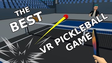 The BEST VR Pickleball Game